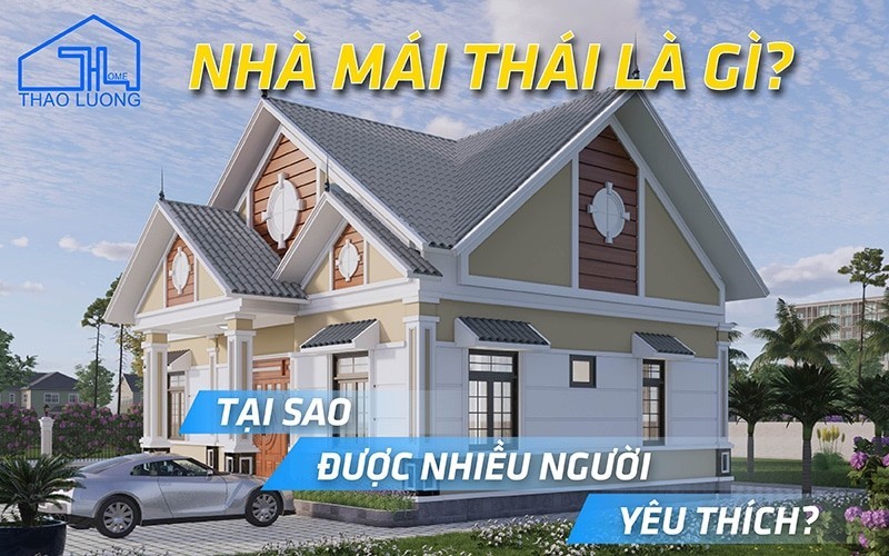 nhà mái thái là gì