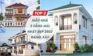Top 3 mẫu nhà 2 tầng mái Nhật đẹp 2022 đáng xây