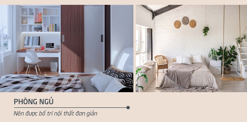 Phòng ngủ nên được bố trí nội thất đơn giản, tạo không gian thoải mái