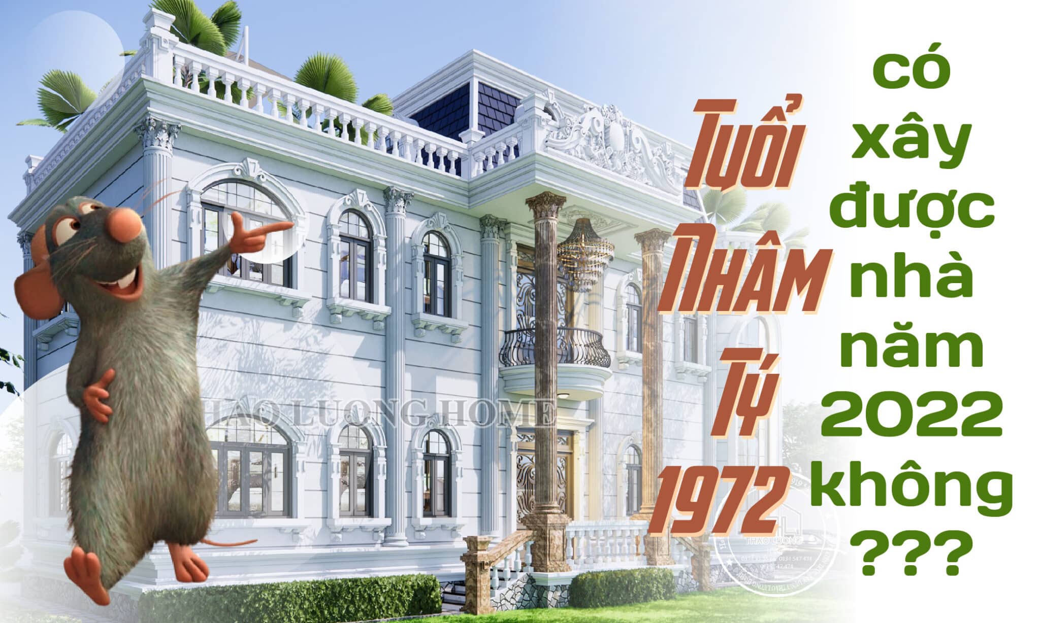 Tuổi Nhâm Tý 1972 có xây được nhà năm 2022 không?