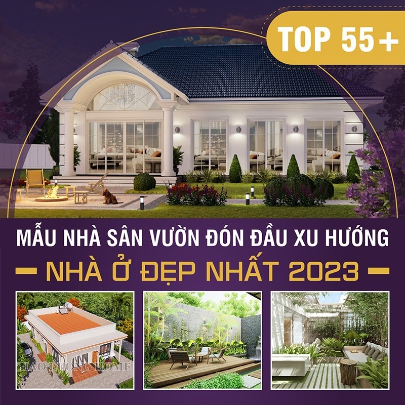 Nhà vườn top 55 mẫu đẹp nhất