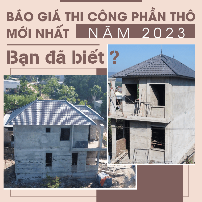 Báo giá thi công phần thô công trình
