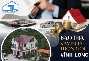 TOP 2 XÂY NHÀ TRỌN GÓI VĨNH LONG GIÁ TỐT NHẤT 1